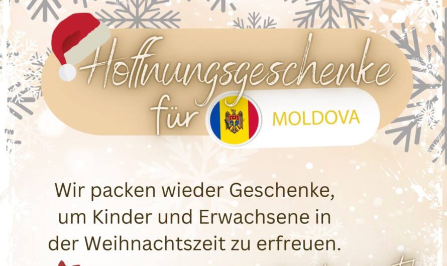 Hoffnungsgeschenke für Moldawien